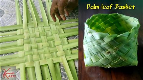 Diy Palm Leaf Basket How To Make Small Basket With Palm Leaf