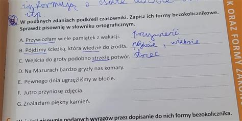 W podanych zdaniach podkreśl czasowniki Zapisz ich formy