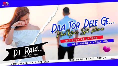 Dila Tod Dele Ga Sed Love Khortha Dj Remix Dholki Style New Khortha