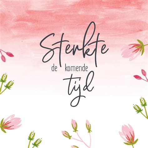 Sterkte Spreuk Watercolor Bloemen Kaartje2go