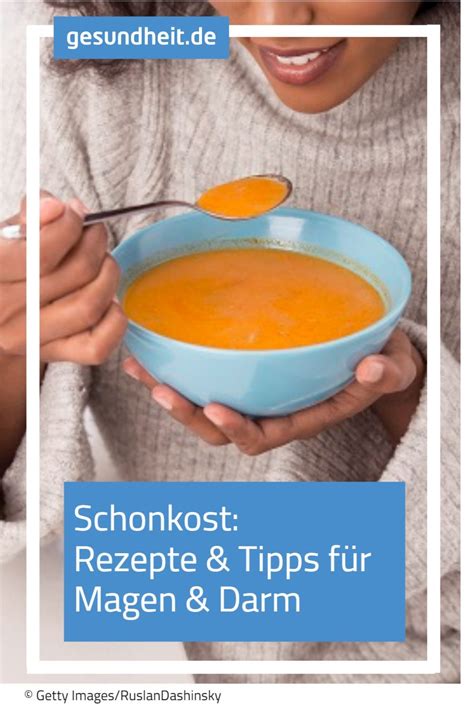 Schonkost Lebensmittel Rezepte Bei Magen Darm Beschwerden