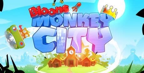 Bloons Monkey City Download - GameFabrique