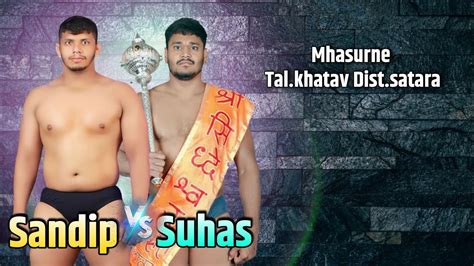 Sandip Mote Vs Suhas Godage At Mhasurne Khatav Satara YouTube