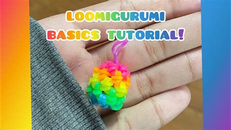 Loomigurumi Basics Tutorial Rainbow Loom Youtube