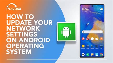 How To Update Your Network Settings On Android Operating System Youtube