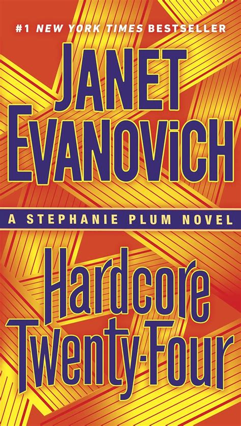 Hardcore Twenty Four A Stephanie Plum Novel Evanovich Janet