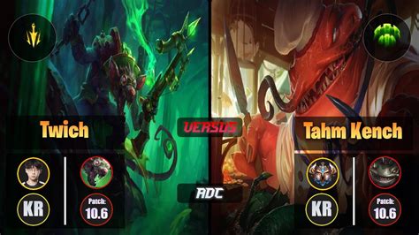 Zenit TWITCH ADC Lethal Tempo VS TAHM KENCH Challenger KR Patch