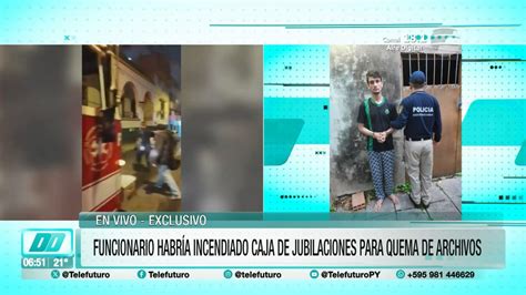 Detienen A Funcionario Que Provocó Incendio En Caja De Jubilados Municipales Telefuturo