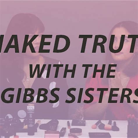 Escape Naked Truth With The Gibbs Sisters Rustan S The Beauty Source