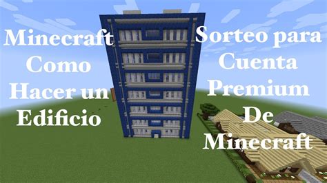 Minecraft Como Hacer Un Edificio Youtube