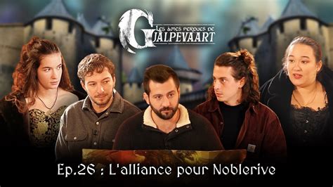 L Alliance Pour Noblerive Episode Les Mes Perdues De