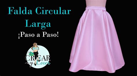 Cómo Hacer Falda Circular Larga con Cierre Invisible Crear y Coser