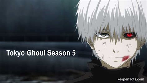 Tokyo Ghoul Season Release Date Everything You Need To Know