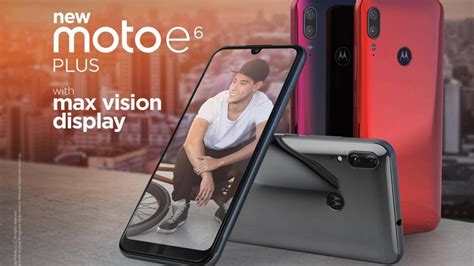 Moto E6 Plus Adds A Second Camera, Half An Inch To 2019 Budget Phone - SlashGear