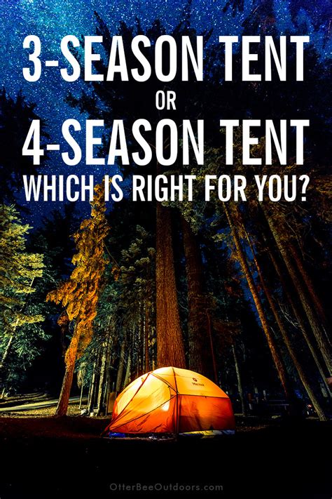 3 Season Vs 4 Season Tents Which Is Best For You Artofit