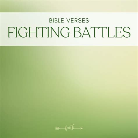 25 Best Bible Verses About Fighting Battles With Commentary