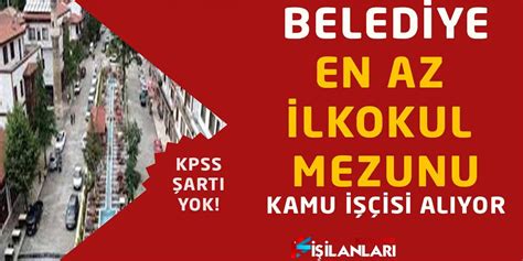 Antalya Belediyesi En Az İlkokul Mezunu Kamu İşçisi Alıyor