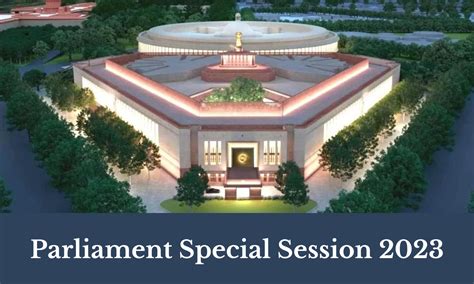 Parliament Special Session 2023, Agenda, History, Overview