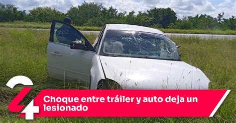 Choque Entre Tr Iler Y Auto Deja Un Lesionado Noticias Siete