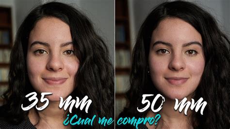 35mm Vs 50mm ¿cual Es El Mejor Comparativa Completa En Full Frame Y