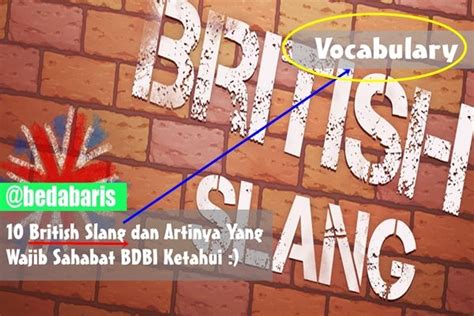 British Slang Dan Artinya Beserta Contoh Kalimatnya Terlengkap