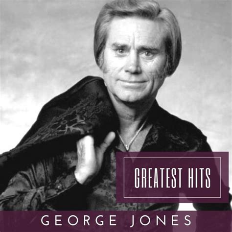 Greatest Hits George Jones Qobuz