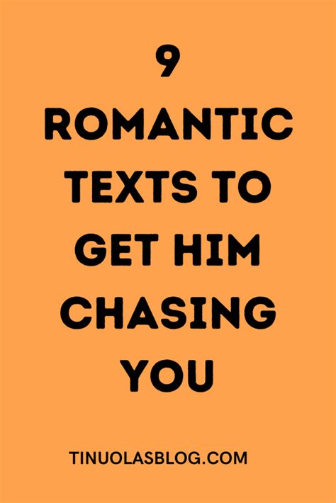 9 Romantic Texts To Get Him Chasing You Tinuolasblog