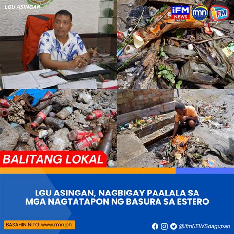 Lgu Asingan Nagbigay Paalala Sa Mga Nagtatapon Ng Basura Sa Estero