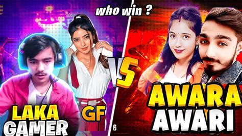 Awara Awari Vs Laka Gamer And Girlfriend😱 Gf Bf Vs Husband Wife😱 2 Vs 2😱