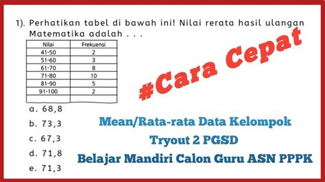 Cara Cepat Menghitung Mean Atau Rata Rata Data Kelompok Pembahasan