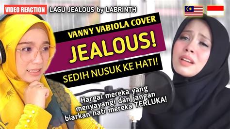 REACTION VANNY VABIOLA Cover Lagu JEALOUS By LABRITH Penghayatan