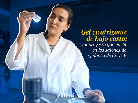 Gel Cicatrizante De Bajo Costo Un Proyecto Que Naci En Los Salones De