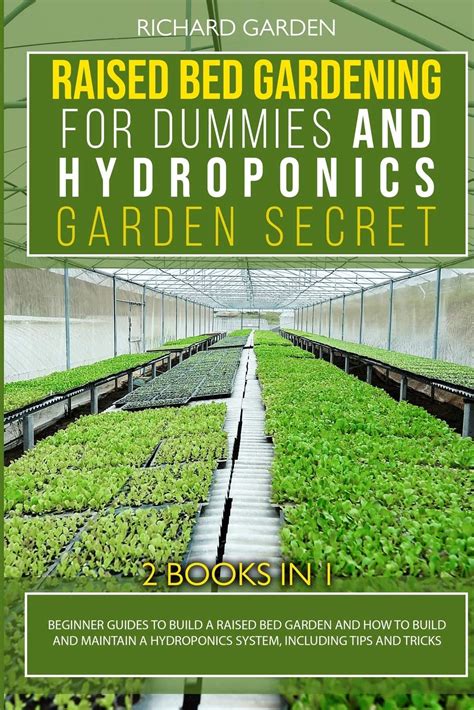 Buy Raised Bed Gardening For Dummies And Hydroponics Garden Secret