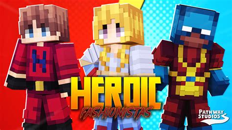 Heroic Fashionistas By Pathway Studios Minecraft Skin Pack