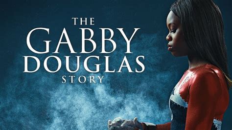 The Gabby Douglas Story - Lifetime Movie - Where To Watch