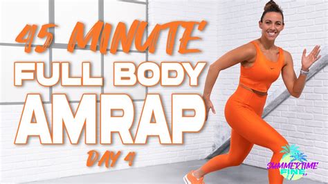 45 Minute Full Body AMRAP Workout Summertime Fine 3 0 Day 4 YouTube