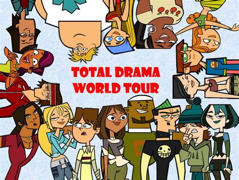 Total Drama World Tour By Cartoon Maniac On Deviantart