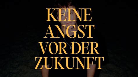 Mich L Von Wussow Keine Angst Vor Der Zukunft Offical Lyric Video