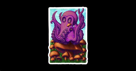 Octopus On Mushrooms 2 Octopus T Shirt TeePublic