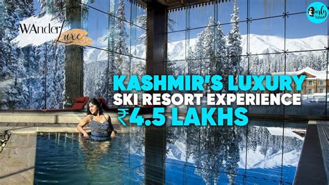 Indias Most Luxurious Ski Resort Experience In Kashmir Lakhs