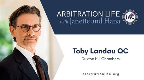 Toby Landau Qc Arbitration Life With Janette Hana Youtube