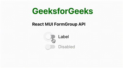 React Mui Formgroup Api Geeksforgeeks