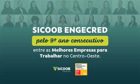 Sicoob Engecred está entre as dez melhores empresas para trabalhar no