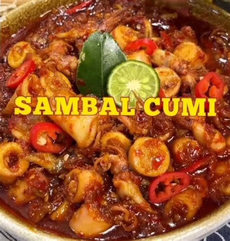 Sambal Cumi Teman Makan Nasi Hangat Dijamin Makan Berkali Kali