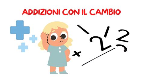 Addizioni Con Il Cambio Schede Didattiche Per La Scuola Primaria