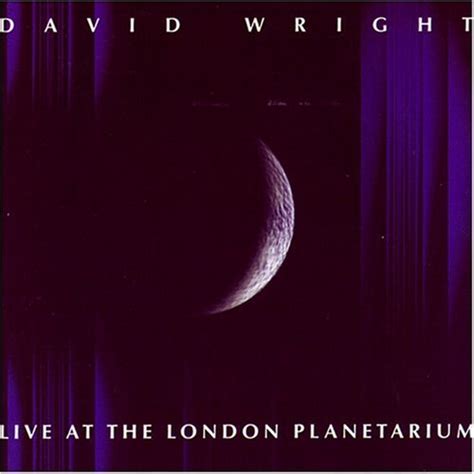 David Wright Live At The London Planetarium 1998