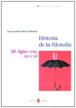 Libro Historia De La Filosof A Tomo Iii Siglos Xviii Xix Y Xx La