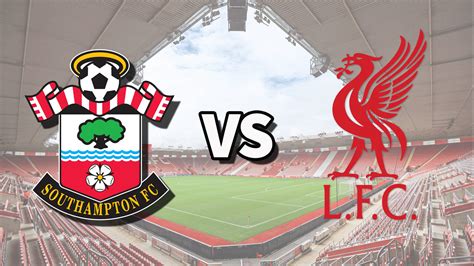 How To Watch Southampton Vs Liverpool Live Stream Epl 2425 Toms Guide