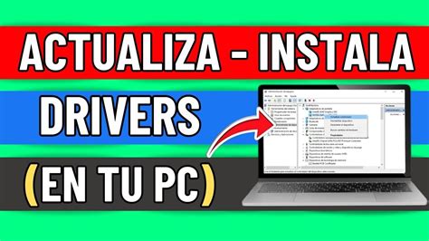 Como Actualizar Los Drivers De Mi Pc Facil Y Rapido Youtube