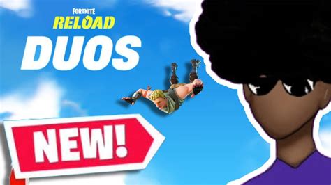 New Og Fortnite Reload Duos Mode Youtube